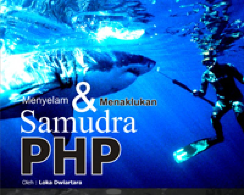 Ebook PHP Free Download : Menyelam dan Menaklukan Samudra PHP