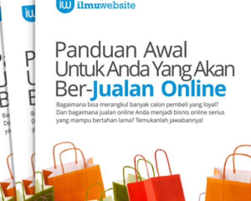 Segera Hadir : Ebook Panduan Dalam BerJualan Online. Gratis!