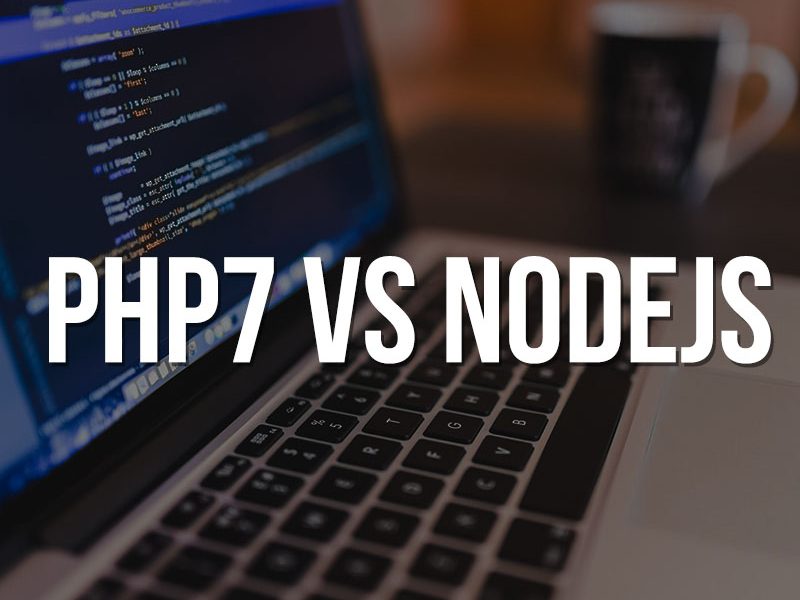 PHP 7 v.s. NodeJS ? Mana Yang Lebih Baik?